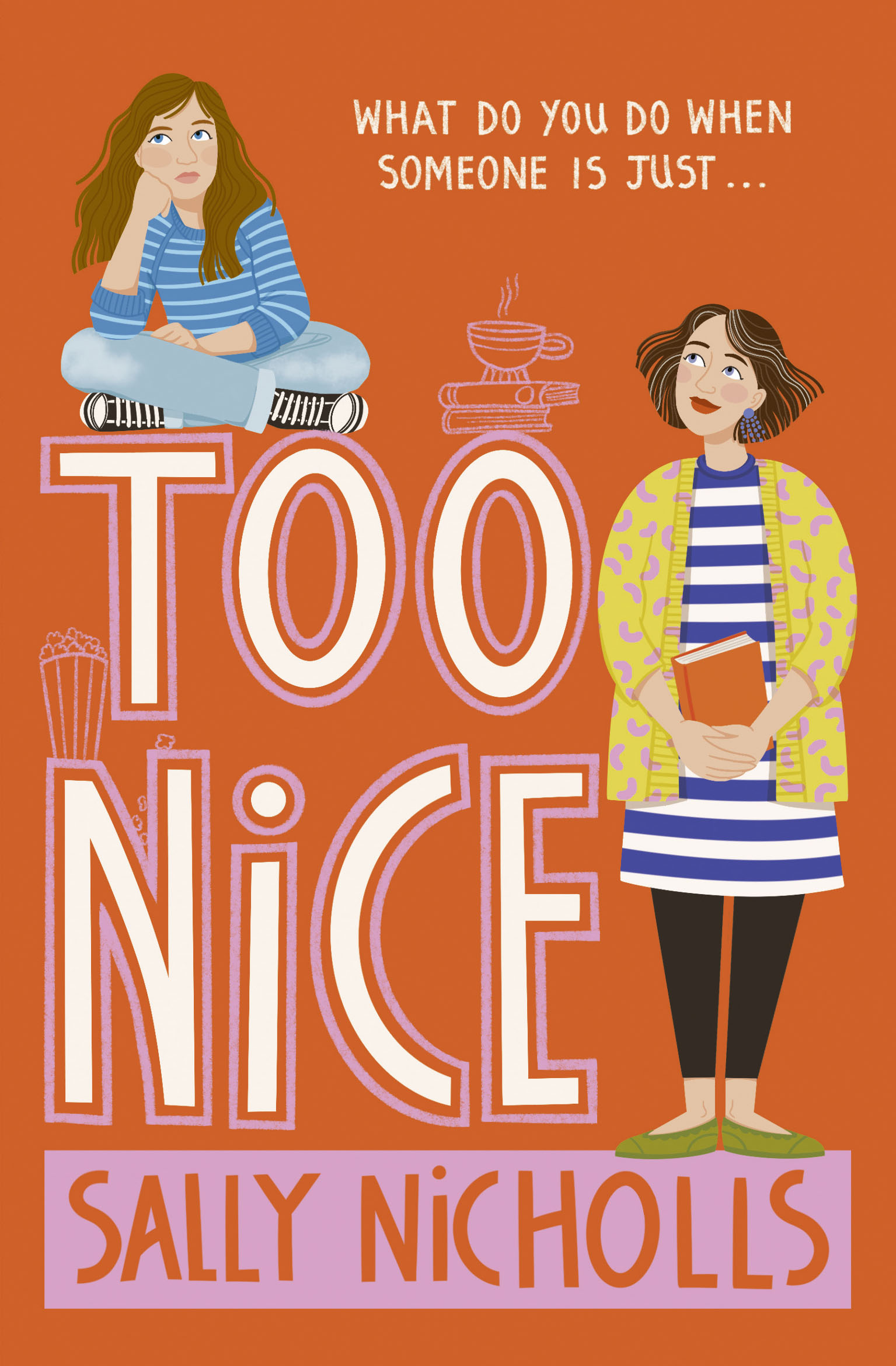 Book cover of Too Nice by Sally Nicholls